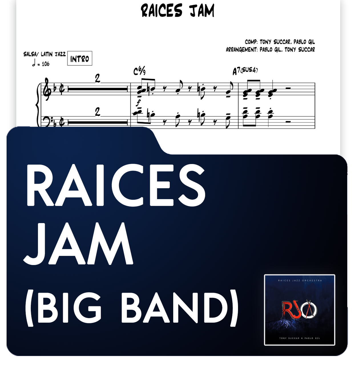 Sheet Music: Raices Jam (Raices Jazz Orchestra)