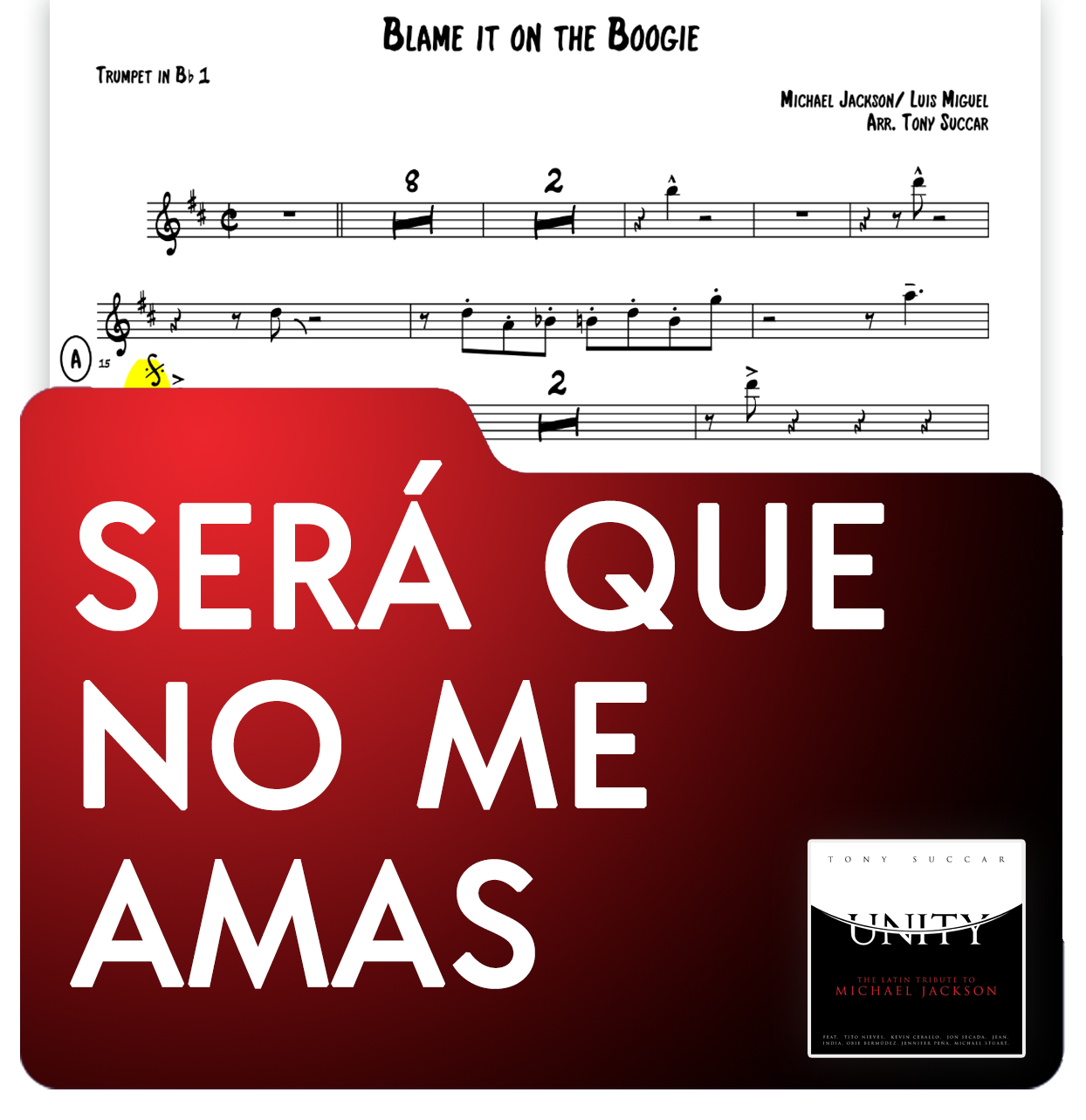 Sheet Music: Sera Que No Me Amas (Blame it on the Boogie)